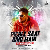 Pichle Saat Dino Main (We Will Rock Mix) - DJ SUE PROJECT